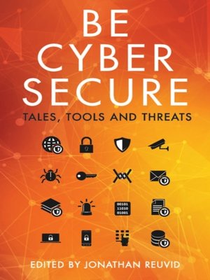 cover image of Be Cyber Secure